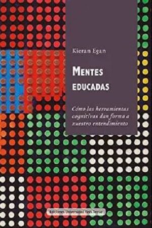 50062-MENTES EDUCADAS . COMO LAS HERRAMIENTAS COGNITIVAS DAN FORMA A NUESTRO