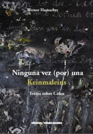 50678-NINGUNA VEZ (POR) UNA : TEXTOS SOBRE CELAN