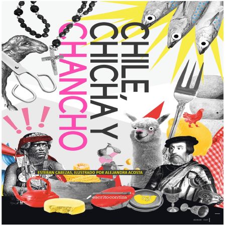 47782-CHILE, CHICHA Y CHANCHO
