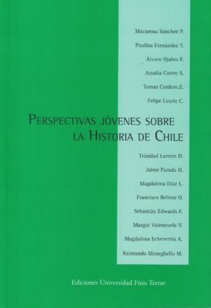 50452-PERSPECTIVAS JOVENES SOBRE LA HISTORIA DE CHILE
