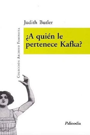 50488-A QUIEN LE PERTENECE KAFKA ?