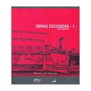 44463-OBRAS ESCOGIDAS 1 : BARRALES