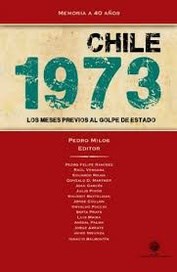 12161-CHILE 1973 : LOS MESES PREVIOS AL GOLPE DE ESTADO