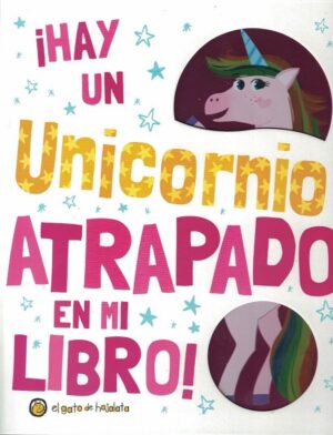 50202-HAY UN UNICORNIO ATRAPADO EN MI LIBRO