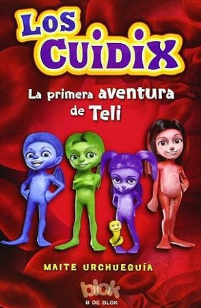 51790-LOA CUIDIX : LA PRIMERA AVENTURA DE TELI