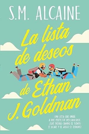 51137-LA LISTA DE DESEOS DE ETHAN J. GOLDMAN