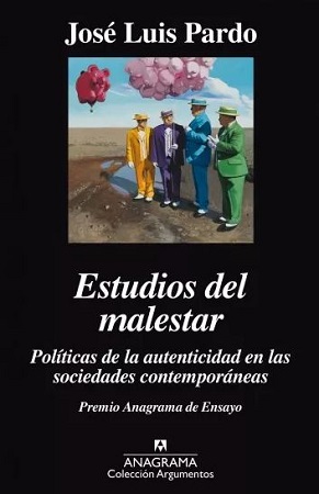 49283-ESTUDIOS DEL MALESTAR : POLITICAS DE LA AUTENTICIDAD EN LAS SOCIEDADES CONTEMPORANEAS