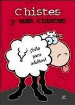 51367-CHISTES Y MAS CHISTES : SOLO PARA ADULTOS!