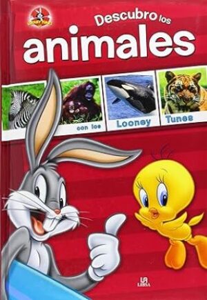 52110-DESCUBRO LOS ANIMALES CON LOS LOONEY TUNES