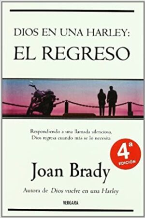 34726-DIOS EN UNA HARLEY : EL REGRESO
