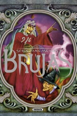 45422-BRUJAS / SERES FANTASTICOS