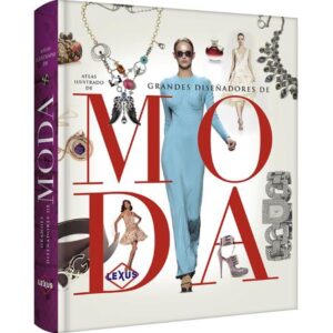 50931-ATLAS DE GRANDES DISEÑADORES DE MODA