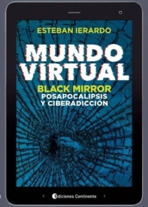 45833-MUNDO VIRTUAL : BLACK MIRROR POSAPOCALIPSIS Y CIBERADICCION