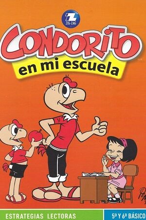 52274-CONDORITO EN MI ESCUELA : ME ENTRETIENE 5 Y 6 BASICO