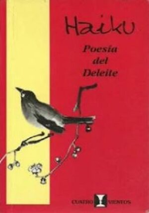 51570-HAIKU : POESIA DEL DELEITE