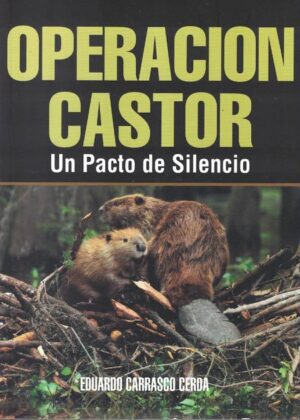 52060-OPERACION CASTOR UN PACTO DE SILENCIO