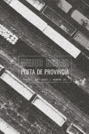 51170-MEDIO RURAL : POETA DE PROVINCIA