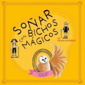 51209-SOÑAR CON BICHOS MAGICOS