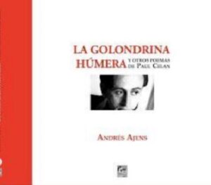 51182-LA GOLONDRINA HUMERA : Y OTROS POEMAS DE PAUL CELAN