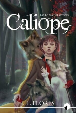 51745-CALIOPE : LAS LOBAS DEL OTOÑO