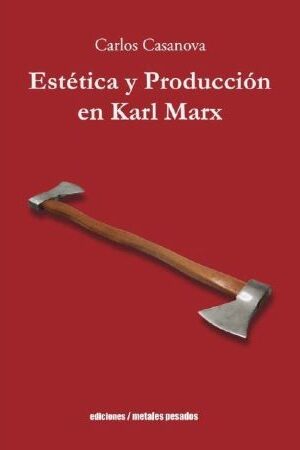 51211-ESTETICA Y PRODUCCION EN KARL MARX