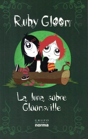 51199-RUBY GLOOM : LA LUNA SOBRE GLOOMSVILLE