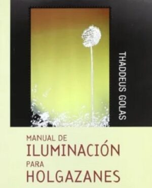 51602-MANUAL DE ILUMINACION PARA HOLGAZANES