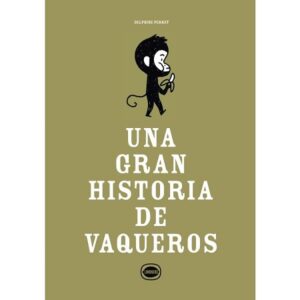 52205-UNA GRAN HISTORIA DE VAQUEROS