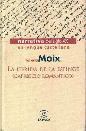 53154-LA HERIDA DE LA ESFINGE CAPRICCIO ROMANTICO