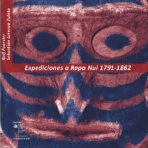 52478-EXPEDICIONES A RAPA NUI 1791-1862