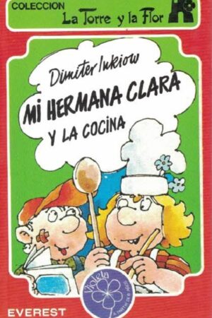 52658-MI HERMANA CLARA Y LA COCINA