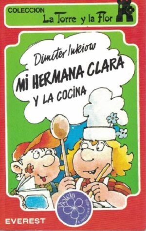 52658-MI HERMANA CLARA Y LA COCINA