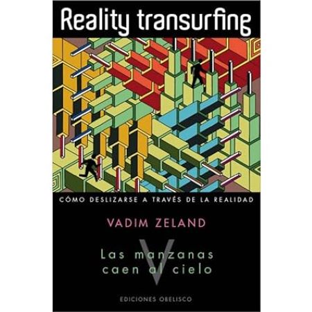 52604-REALITY TRANSURFING VOL.5 / LAS MANZANAS CAEN AL CIELO