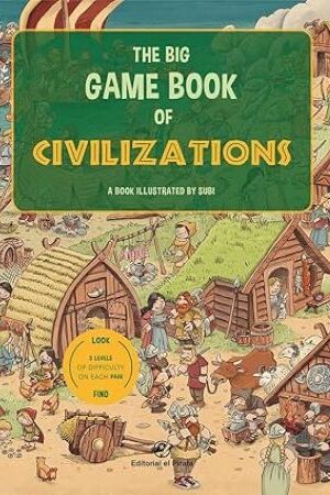 52586-THE BIG GAME BOOK OF CIVILIZATIONS