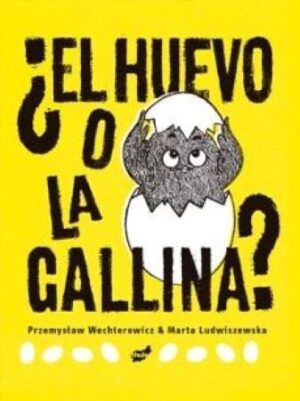 52321-EL HUEVO O LA GALLINA