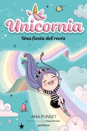 46465-UNICORNIA 2 : UNA FIESTA AL REVES