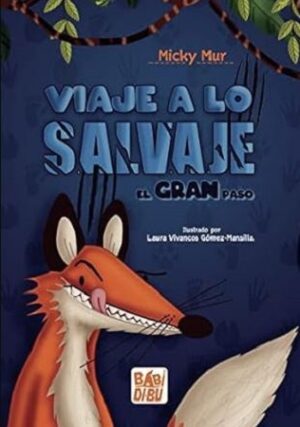 52613-VIAJE A LO SALVAJE