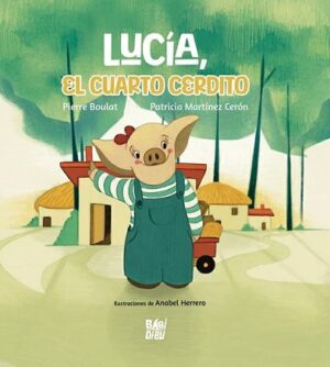 52625-LUCIA, EL CUARTO CERDITO