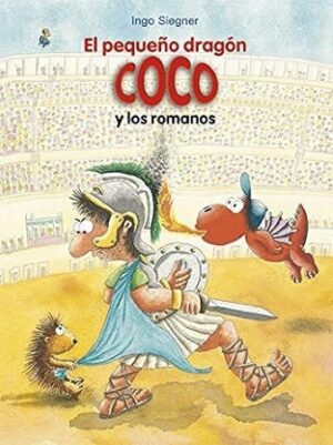 52670-EL PEQUEÑO DRAGON COCO Y LOS ROMANOS