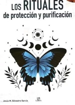 52683-LOS RITUALES DE PROTECCION Y PURIFICACION