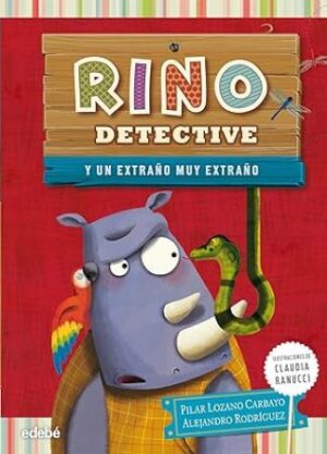 52693-RINO DETECTIVE Y UN EXTRAÑO MUY EXTRAÑO