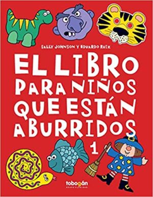 40441-EL LIBRO PARA NIÑOS QUE ESTAN ABURRIDOS