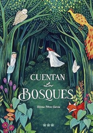 52396-CUENTAN LOS BOSQUES