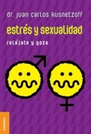 52370-ESTRES Y SEXUALIDAD RELAJATE Y GOZA