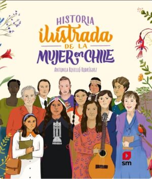 52282-HISTORIA ILUSTRADA DE LA MUJER EN CHILE