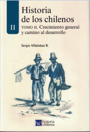 21524-HISTORIA DE LOS CHILENOS TOMO 2