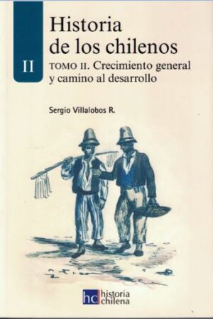 21524-HISTORIA DE LOS CHILENOS TOMO 2