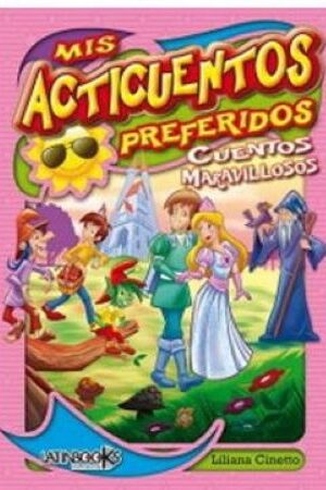 52840-MIS ACTICUENTOS PREFERIDOS - CUENTOS MARAVILLOSOS