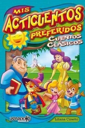 52881-MIS ACTICUENTOS PREFERIDOS - CUENTOS CLASICOS