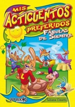 52884-MIS ACTICUENTOS PREFERIDOS - CUENTOS FABULAS DE SIEMPRE